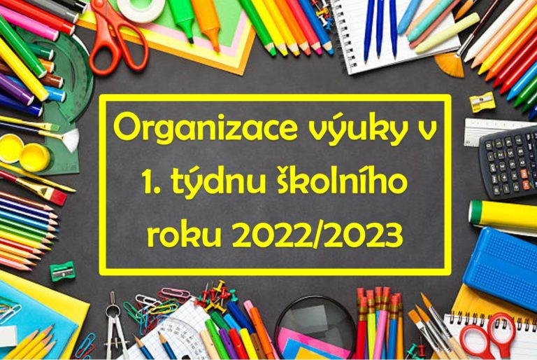 Organizace výuky v 1. týdnu školního roku 2022/2023