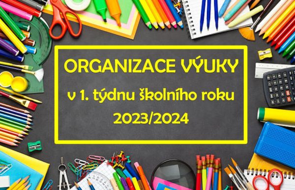 Organizace výuky v 1. týdnu školního roku 2023/2024